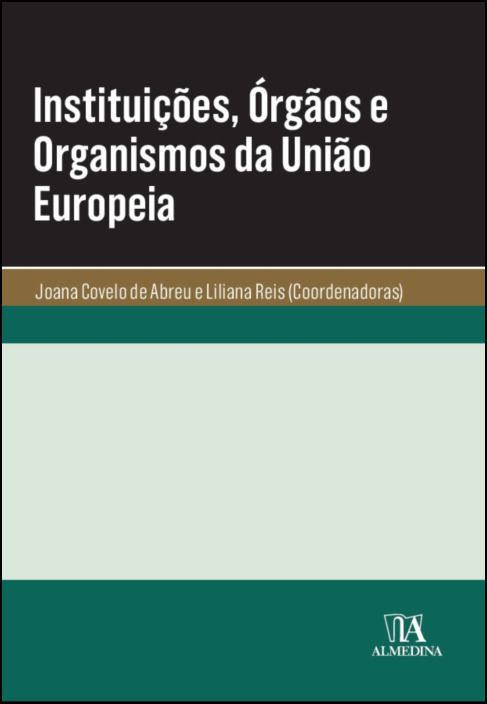 Instituições, Órgãos e Organismos da União Europeia
