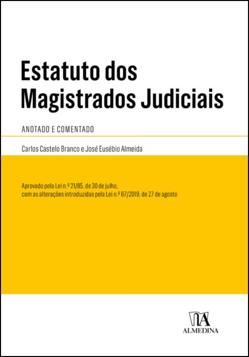 Estatuto dos Magistrados Judiciais - Anotado e Comentado