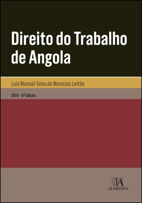 Direito do Trabalho de Angola - 5.ª Edição