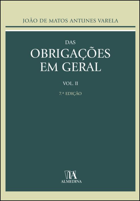Das Obrigações em Geral - Volume II