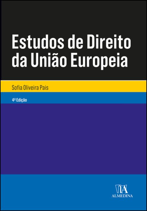 Estudos de Direito da União Europeia - 4ª Edição