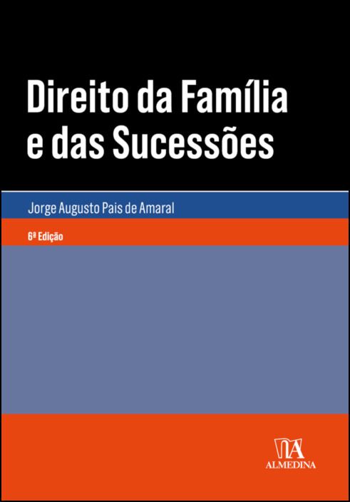 Direito da Família e das Sucessões - 6ª Edição
