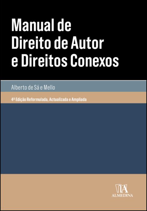 Manual de Direito de Autor e Direitos Conexos - 4ª Edição