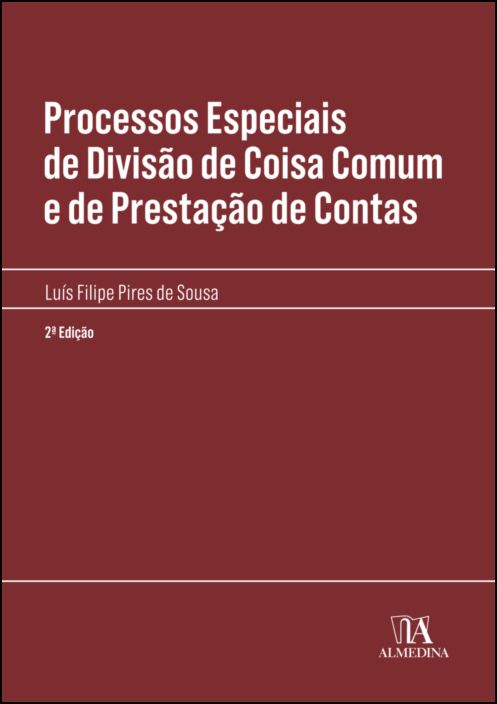 Processos Especiais de Divisão de Coisa Comum e de Prestação de Contas - 2ª Edição