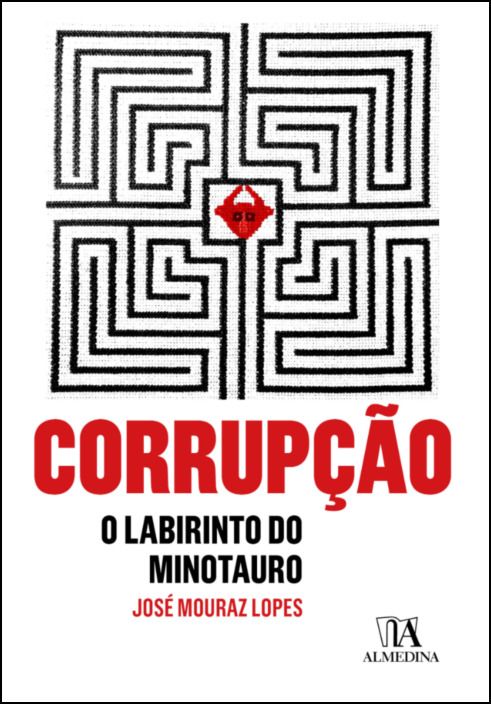 Corrupção -O labirinto do Minotauro 