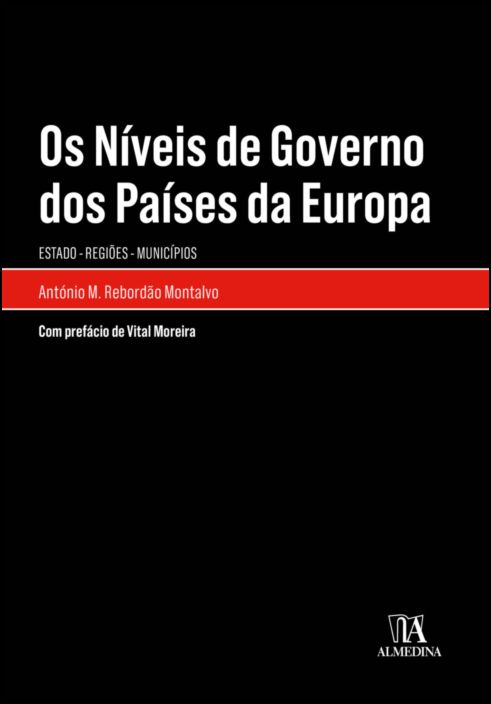 Os Níveis de Governo dos Países da Europa- Estado - Regiões - Municípios