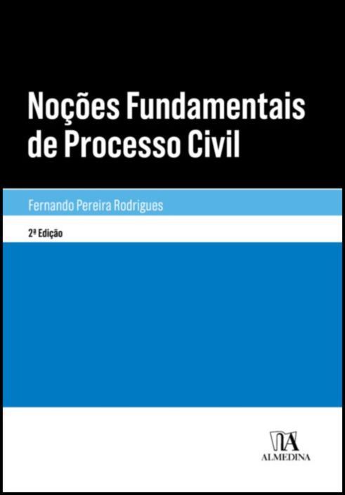 Noções Fundamentais de Processo Civil - 2ª Edição
