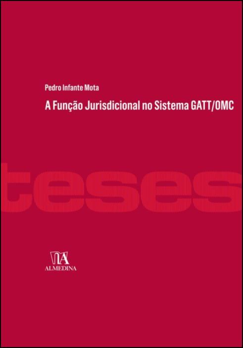 A Função Jurisdicional no Sistema GATT/OMC