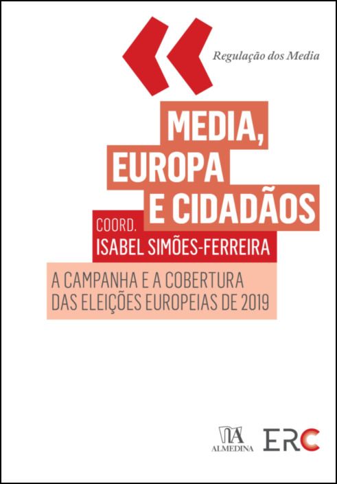 Media, Europa e Cidadãos - A Campanha e a Cobertura das Eleições Europeias de 2019