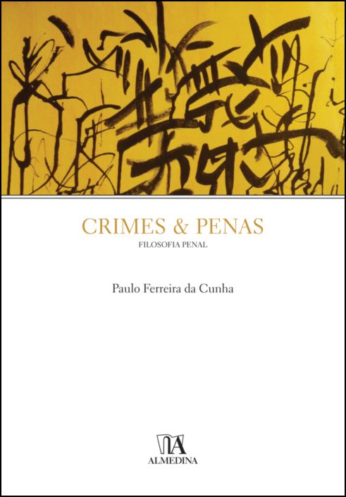 Crimes & Penas- Filosofia Penal