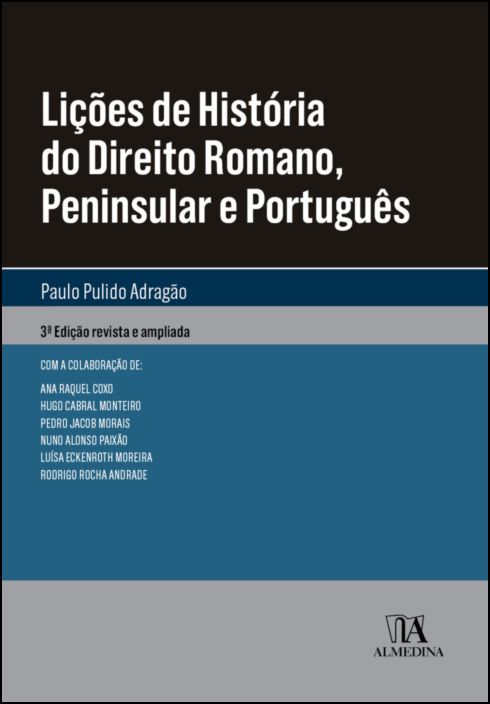 Lições de História do Direito Romano, Peninsular e Português - 3ª Edição