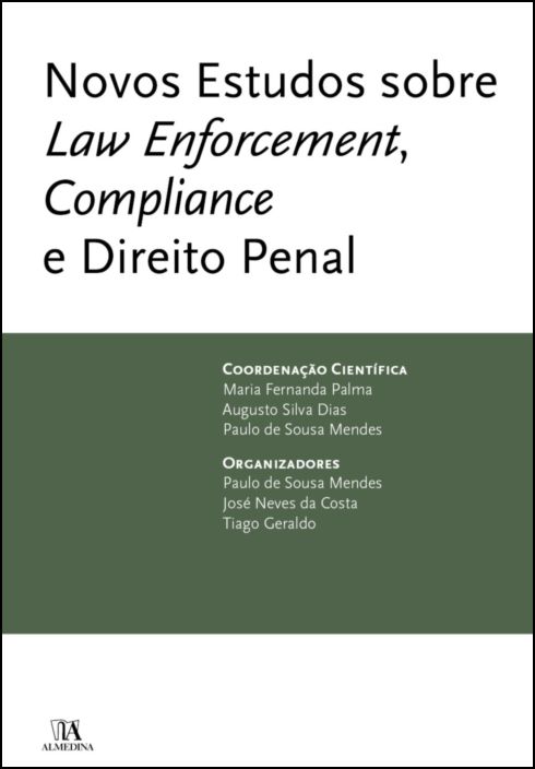 Novos Estudos sobre Law Enforcement, Compliance e Direito Penal