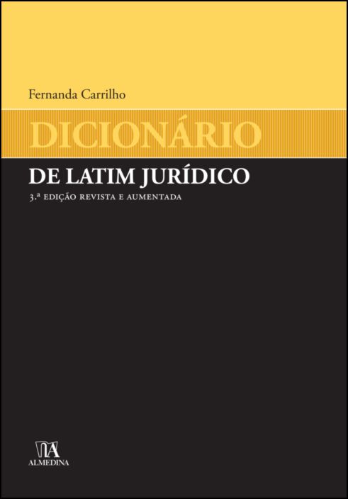 Dicionário de Latim Jurídico - 3ª Edição