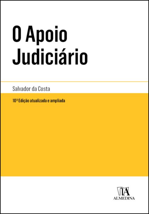 O Apoio Judiciário - 10ª Edição