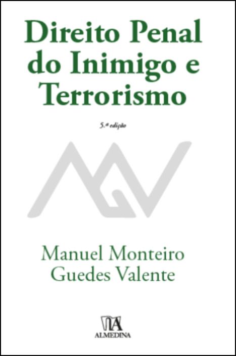 Direito Penal do Inimigo e o Terrorismo