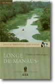 Longe de Manaus