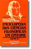Enciclopédia Das Ciências Filosóficas Em Epítome - Vol. III