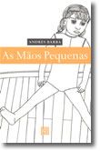 As Mãos Pequenas