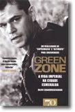 Green Zone. A Vida Imperial na Cidade Esmeralda