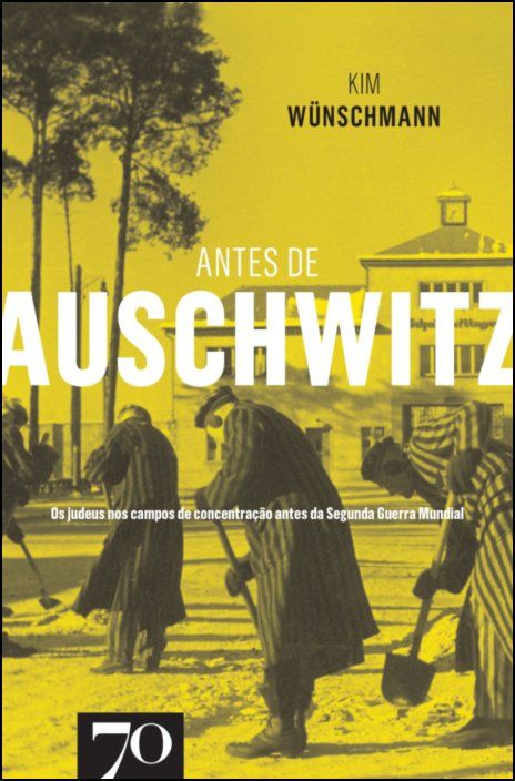 Antes de Auschwitz