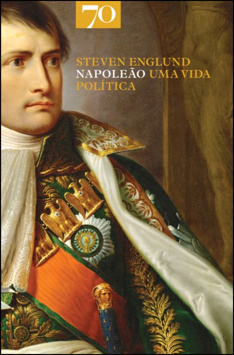 Napoleão - Uma Vida Política