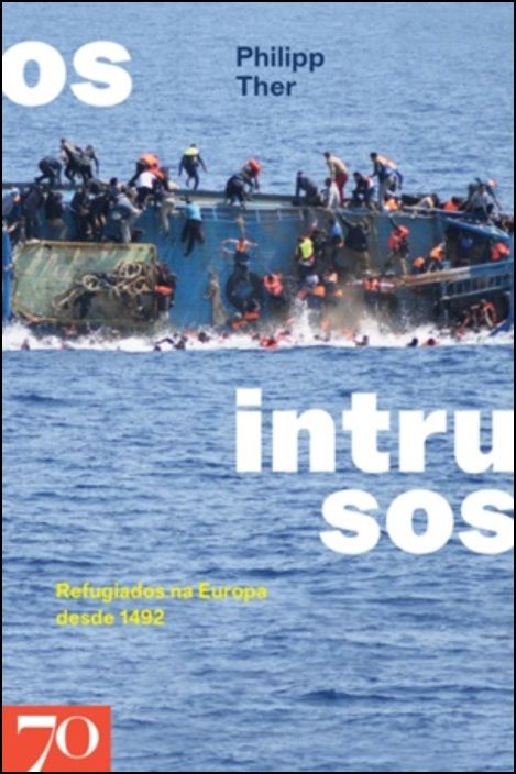 Os Intrusos - Refugiados na Europa desde 1492