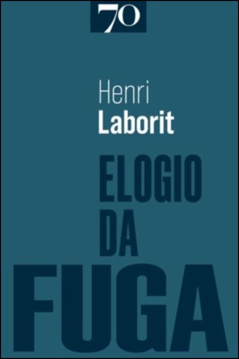 Elogio da Fuga