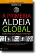 A Primeira Aldeia Global: como Portugal mudou o mundo