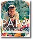 Papa-Quilómetros - Uma caminhada pela gastronomia portuguesa