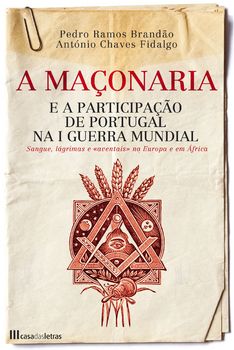 A Maçonaria e a Participação de Portugal na I Guerra Mundial