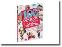 100 Pessoas que Fizeram a História