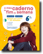 O Meu Caderno de Fim de Semana - Português e Matemática 6.º Ano
