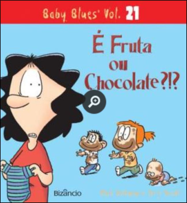 Baby Blues N.º 21 - É Fruta ou Chocolate?!?