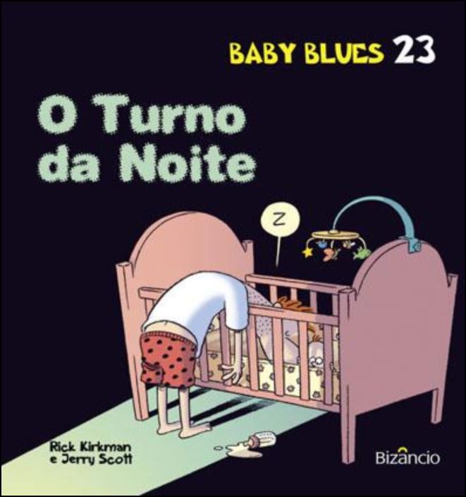 Baby Blues N.º 23 - O Turno da Noite