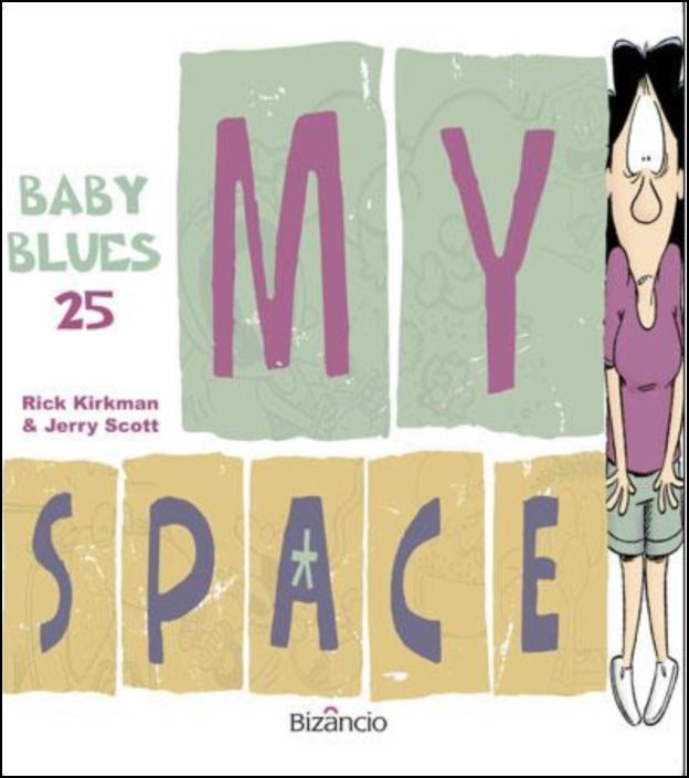 Baby Blues nº 25 - My Space
