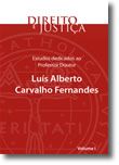 Estudos Dedicados ao Professor Doutor Luís Alberto Carvalho Fernandes - Volume I