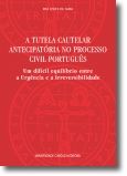 A Tutela Cautelar Antecipatória no Processo Civil Português