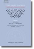 Constituição Portuguesa Anotada Preâmbulo, Princípios Fundamentais, Direitos e D
