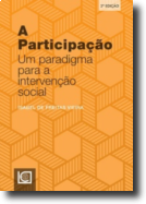 A Participação - Um Paradigma para a Intervenção Social 