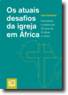 Os Atuais Desafios da Igreja em África - Uma leitura e análise dos 20 anos da 