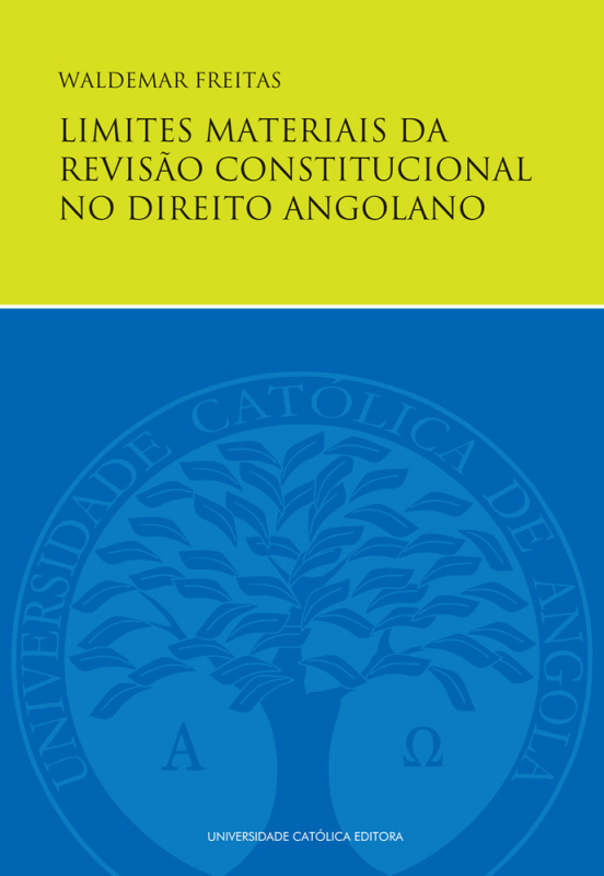 Limites Materiais de Revisão Constitucional no Direito Angolano