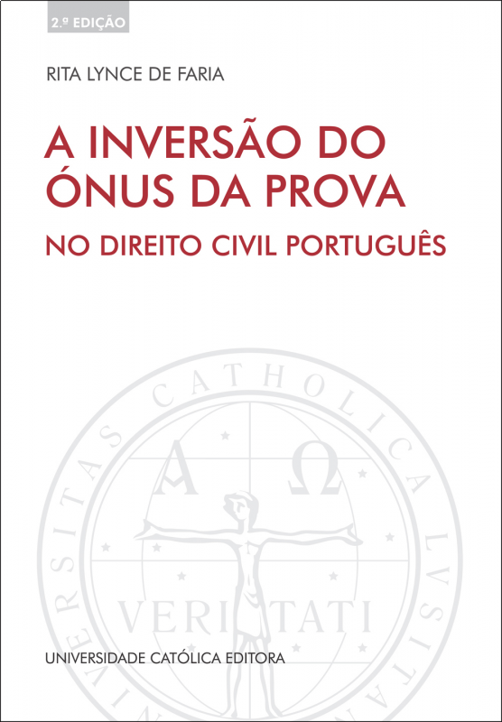 A Inversão do Ónus da Prova - no Direito Civil Português
