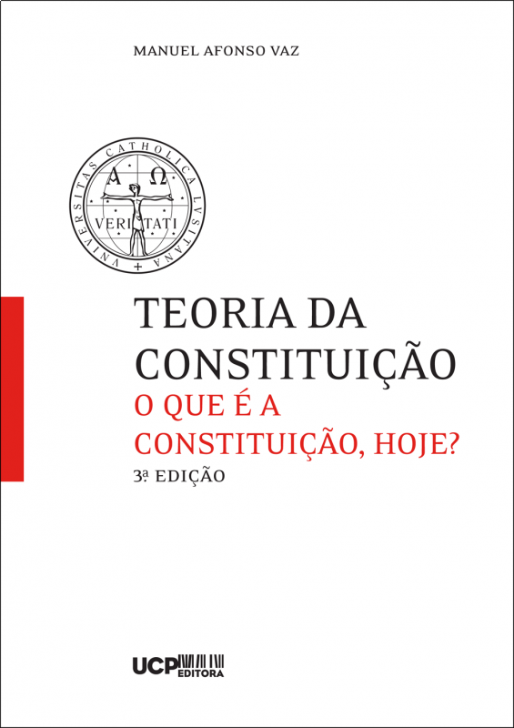 Teoria da Constituição - O que é a Constituição, hoje?