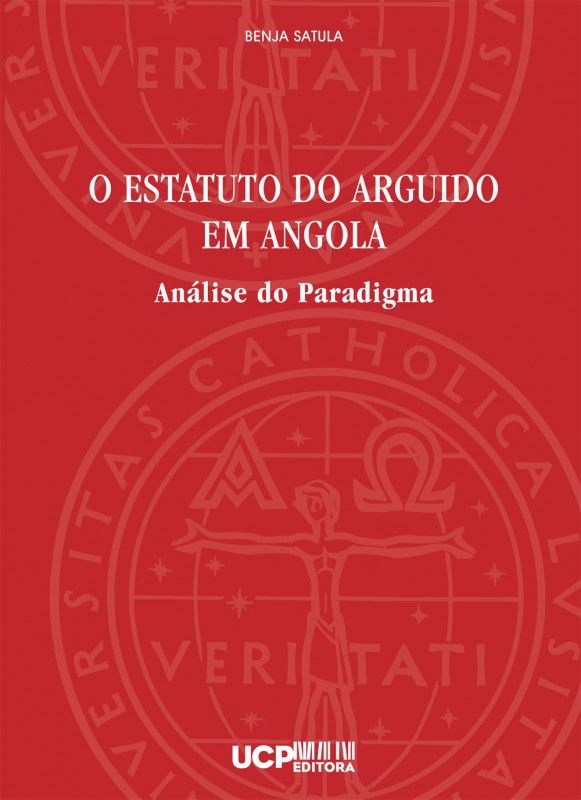 O Estatuto do Arguido em Angola - Análise do Paradigma