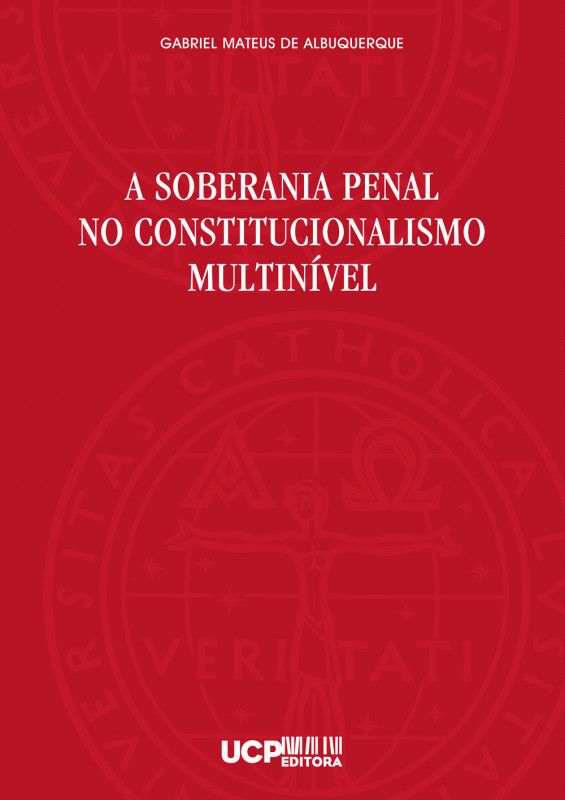 A Soberania Penal no Constitucionalismo Multinível