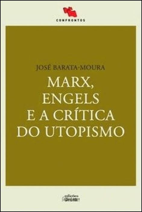 Marx, Engels e a Crítica do Utopismo