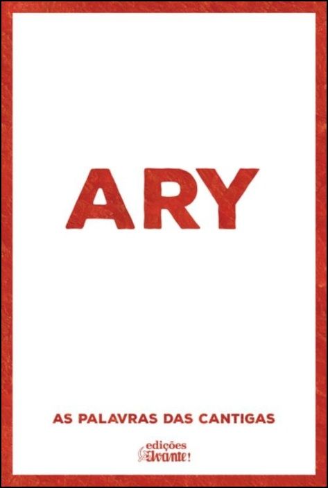Ary - As Palavras das Cantigas