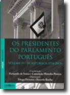 Os Presidentes do Parlamento Português: III República (1974-2015) - Vol. IV