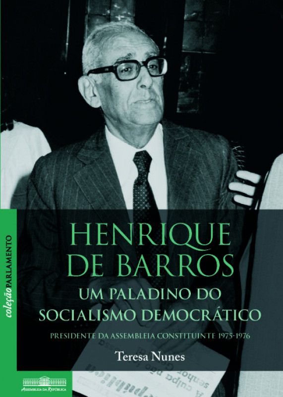Henrique de Barros - Um Paladino do Socialismo Democrático