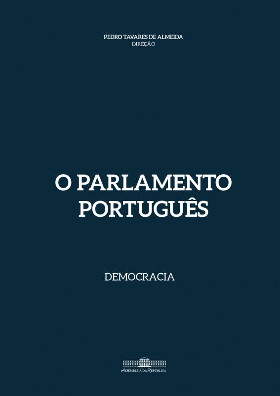 O Parlamento Português - Volume 4 - Democracia